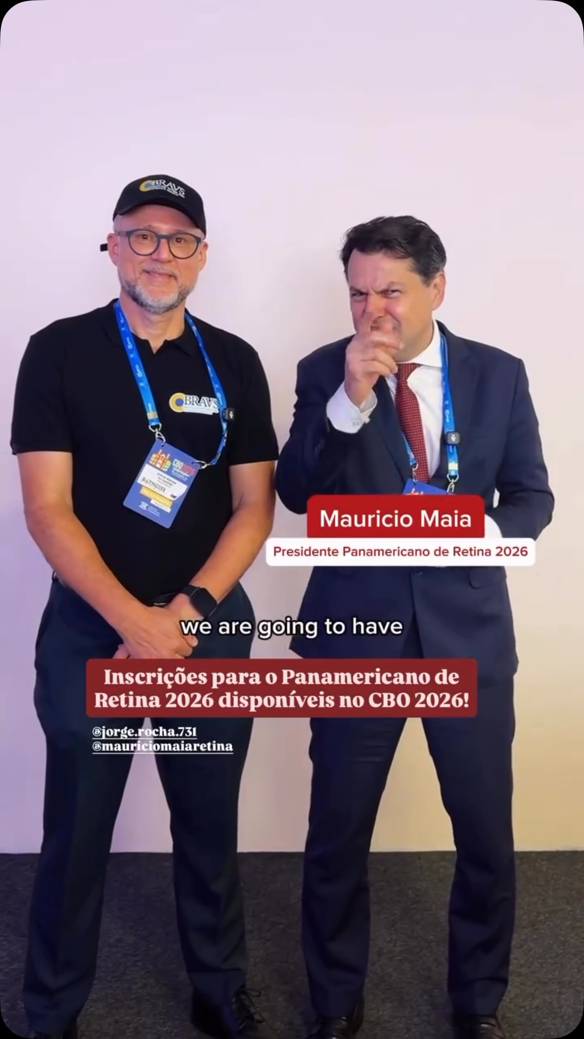 Prof. Mauricio Maia and Dr. Jorge Rocha fully visible at an ophthalmology congress